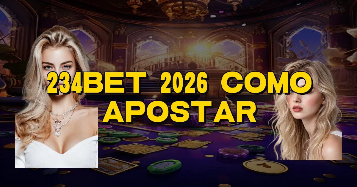 234Bet 2026 Como Apostar Oficial