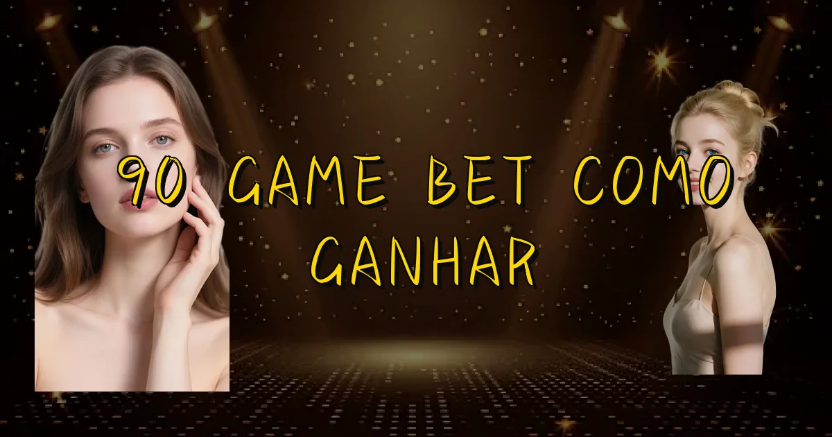 90 Game Bet Como Ganhar Oficial