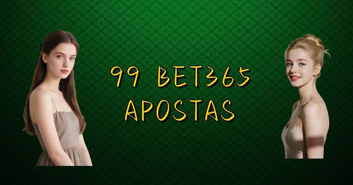 99 Bet365 Apostas Oficial