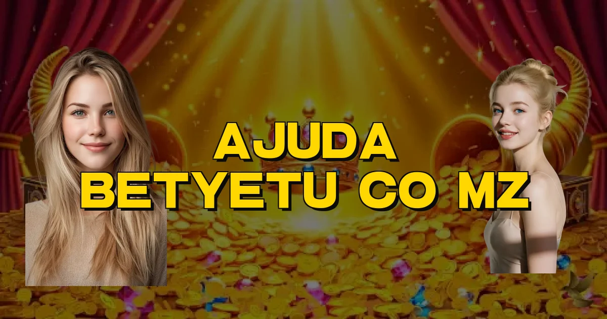 Ajuda Betyetu Co Mz Oficial