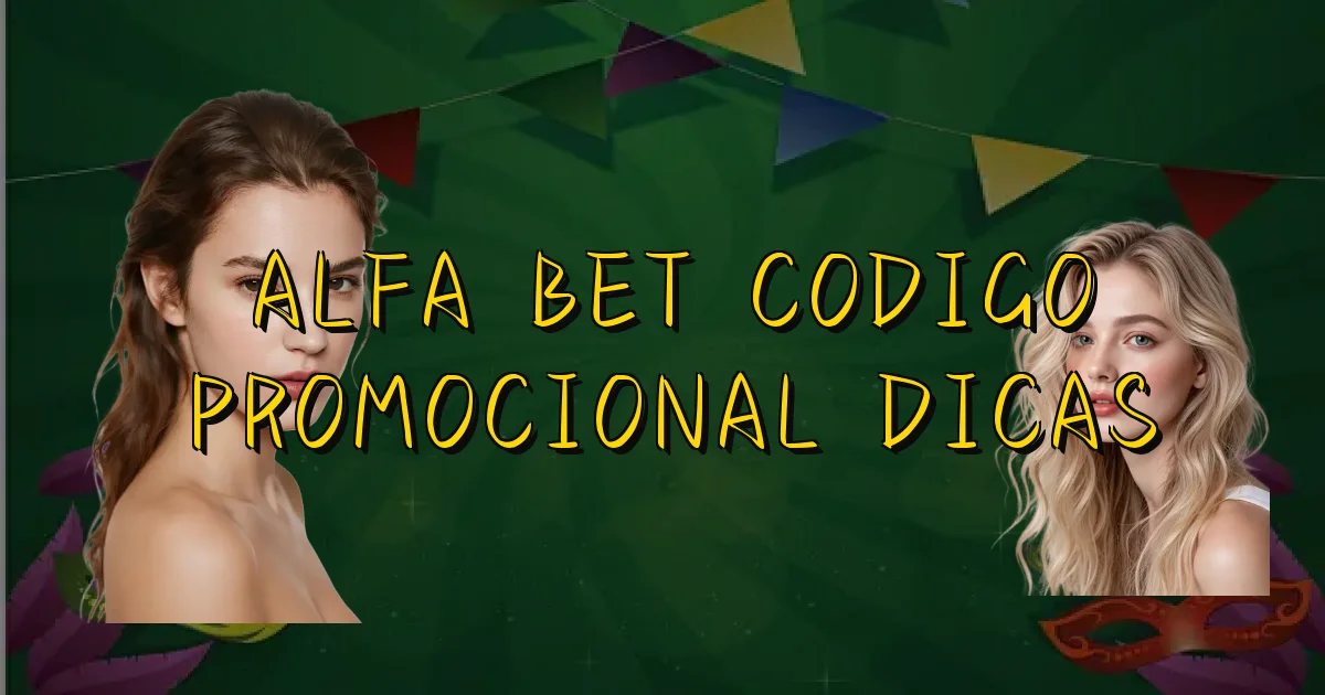 Alfa Bet Codigo Promocional Dicas Oficial