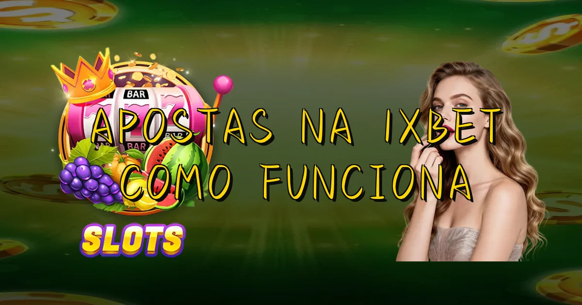 Apostas Na 1Xbet Como Funciona Oficial