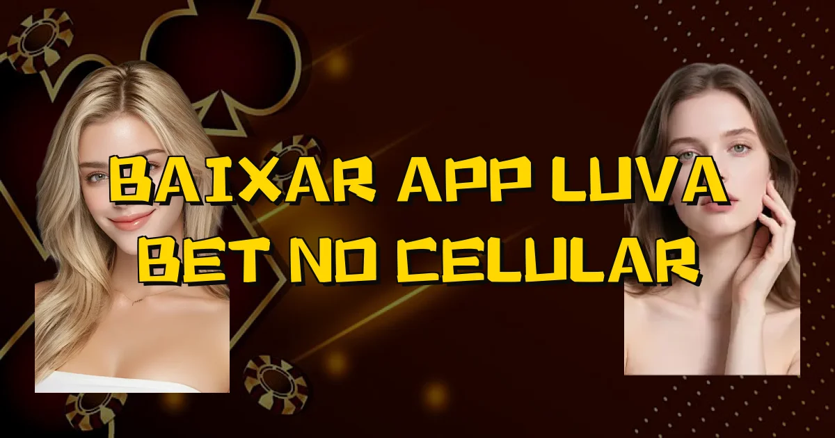 Baixar App Luva Bet No Celular Oficial