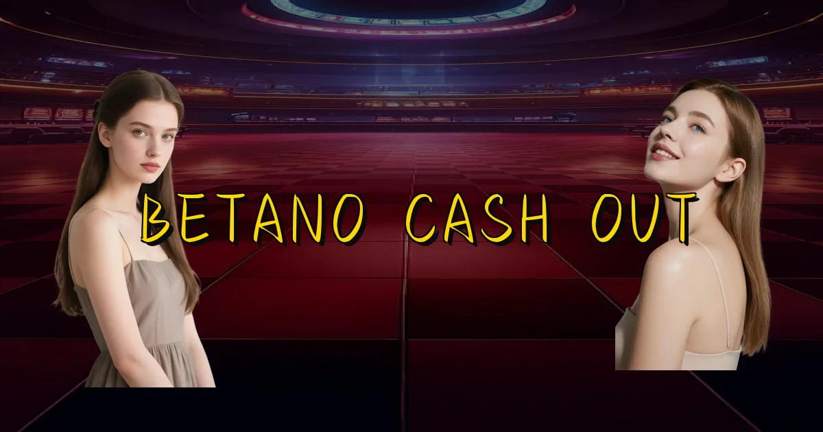 Betano Cash Out Oficial