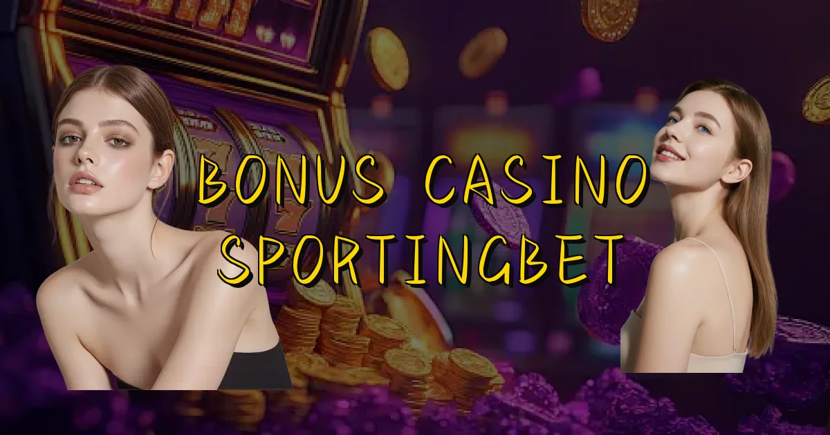 Bonus Casino Sportingbet Oficial