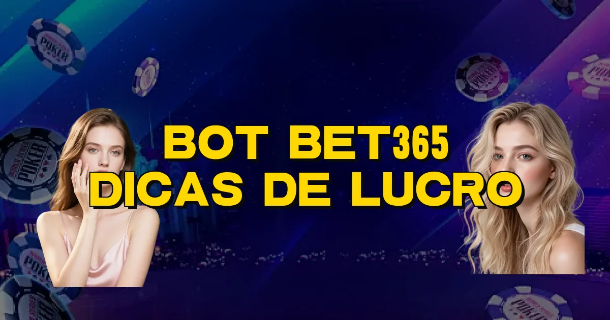 Bot Bet365 Dicas De Lucro Oficial