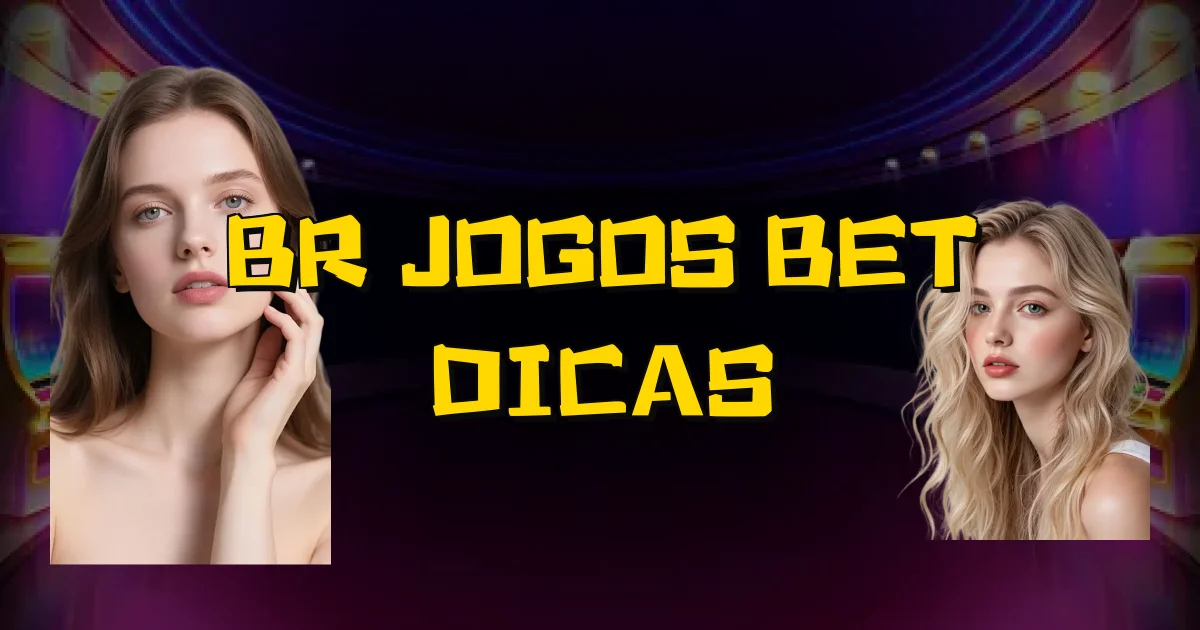 Br Jogos Bet Dicas Oficial