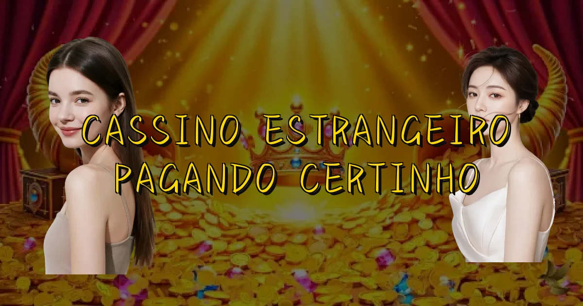 Cassino Estrangeiro Pagando Certinho Oficial