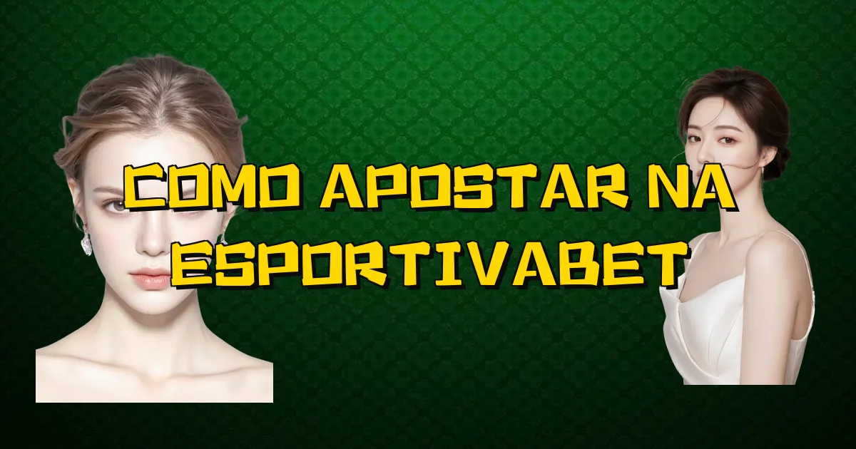 Como Apostar Na Esportivabet Oficial