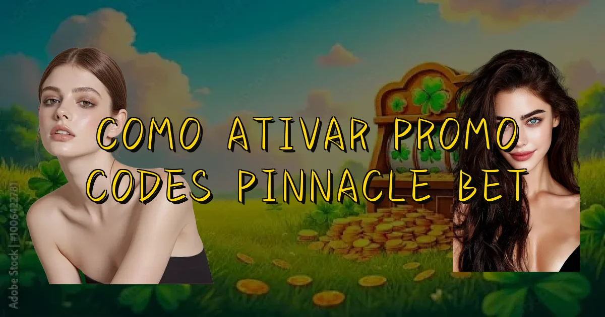 Como Ativar Promo Codes Pinnacle Bet Oficial