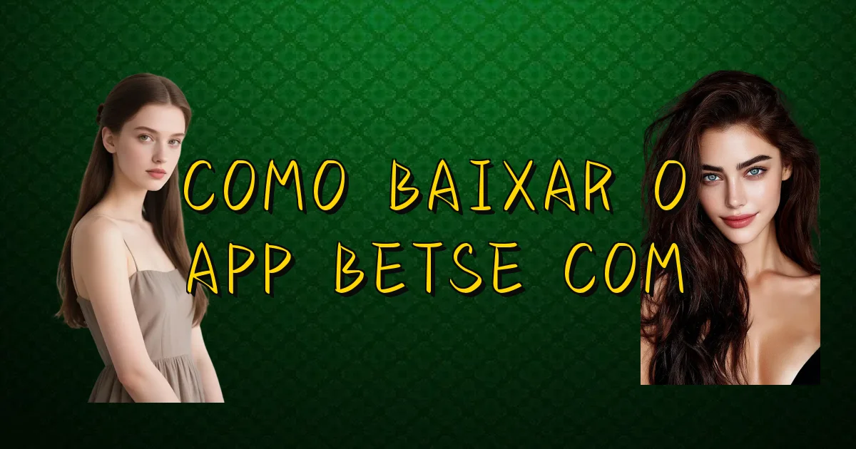 Como Baixar O App Betse Com Oficial