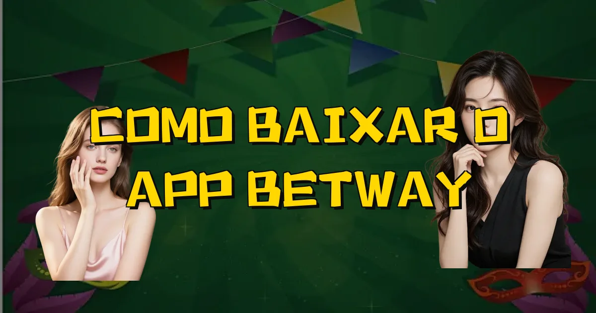 Como Baixar O App Betway Oficial