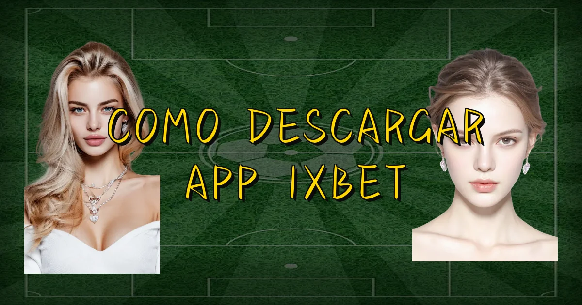 Como Descargar App 1Xbet Oficial