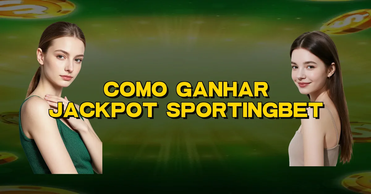 Como Ganhar Jackpot Sportingbet Oficial