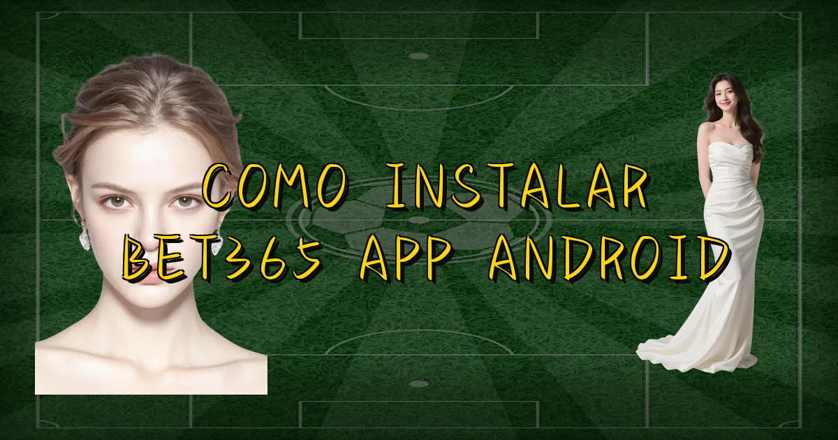 Como Instalar Bet365 App Android Oficial