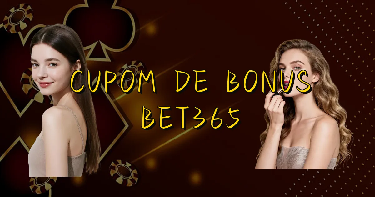 Cupom De Bonus Bet365 Oficial