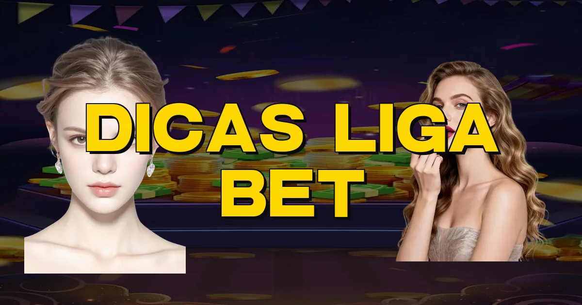 Dicas Liga Bet Oficial