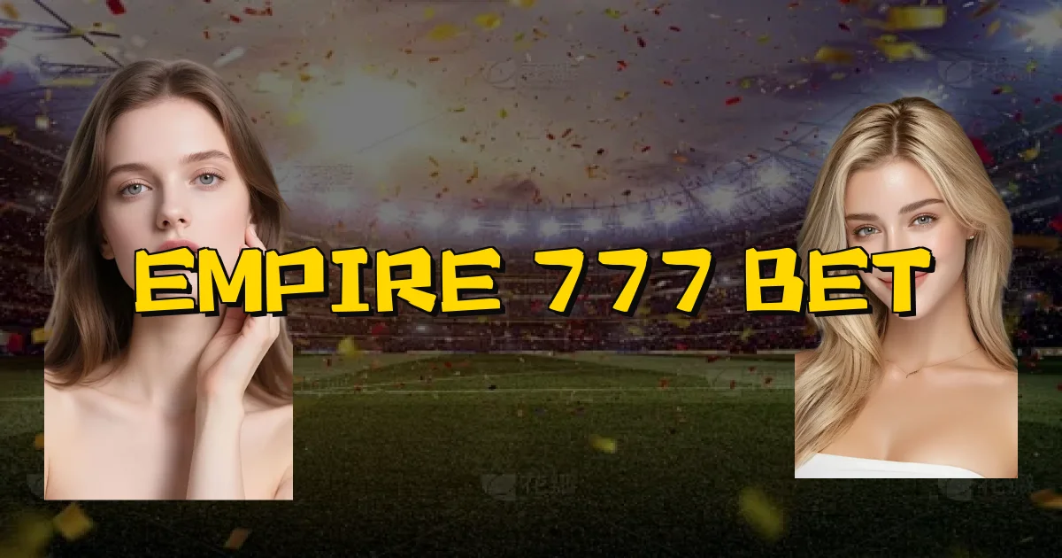 Empire 777 Bet Oficial