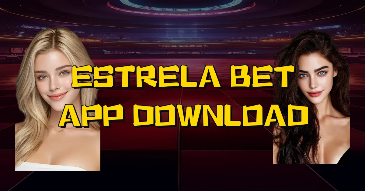 Estrela Bet App Download Oficial