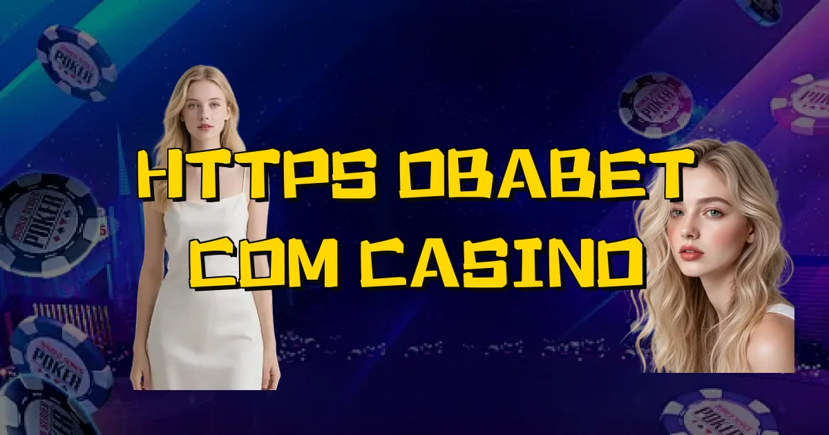 Https Obabet Com Casino Oficial