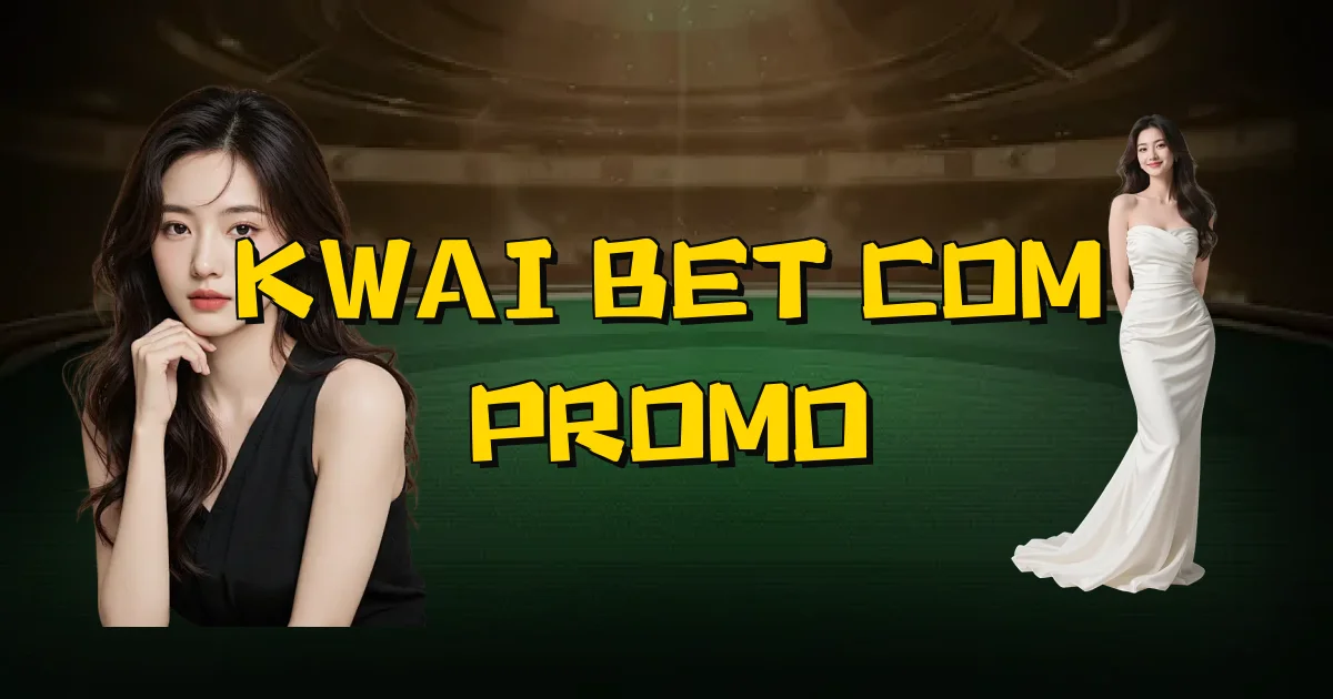 Kwai Bet Com Promo Oficial