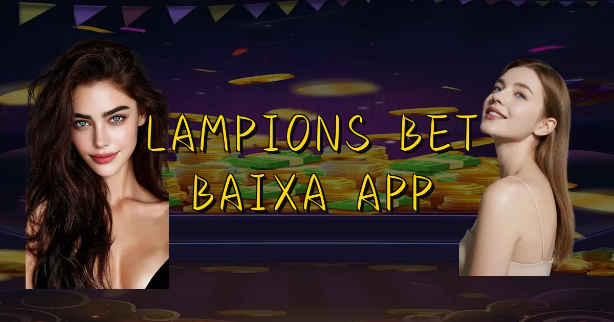 Lampions Bet Baixa App Oficial