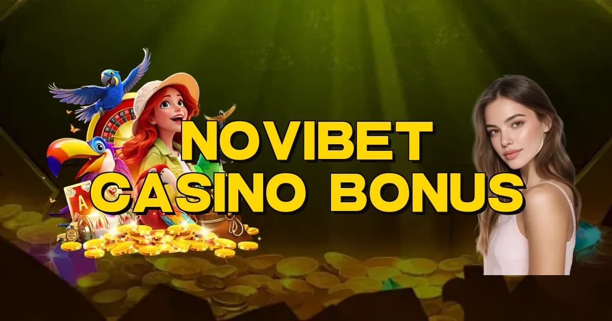 Novibet Casino Bonus Oficial