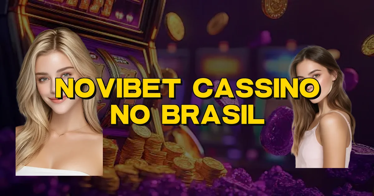 Novibet Cassino No Brasil Oficial