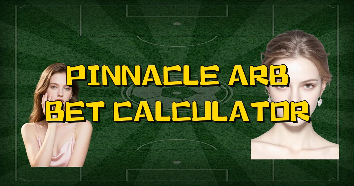 Pinnacle Arb Bet Calculator Oficial