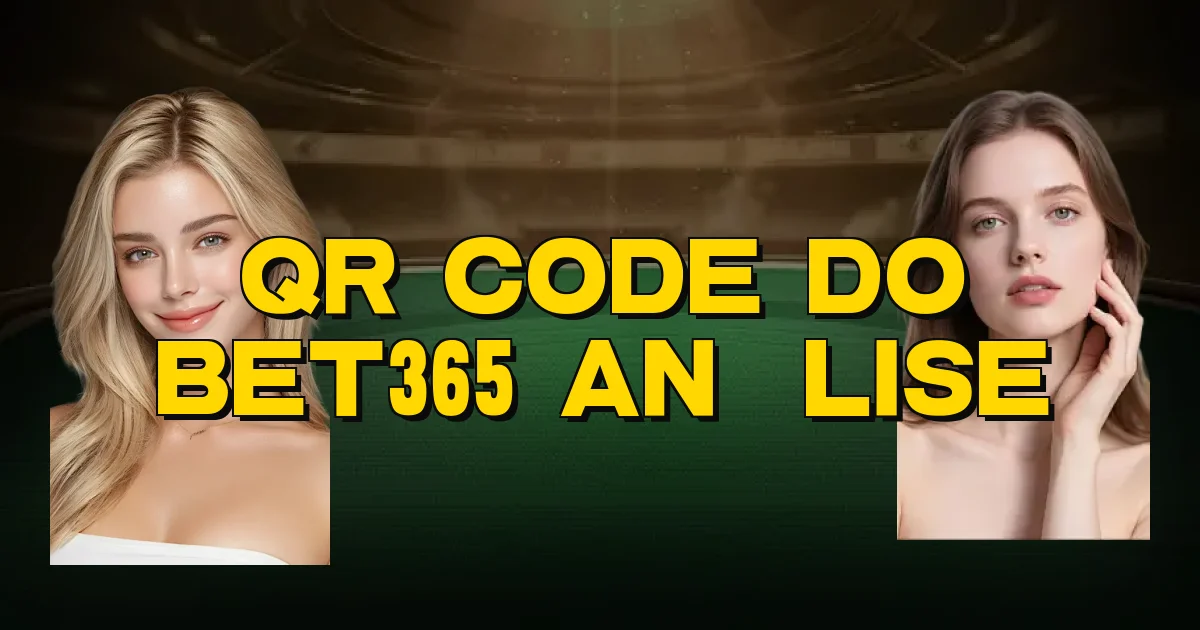Qr Code Do Bet365 Análise Oficial