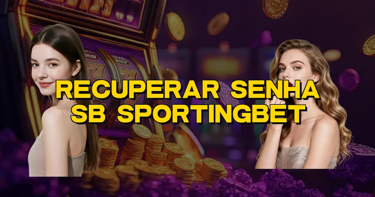 Recuperar Senha Sb Sportingbet Oficial
