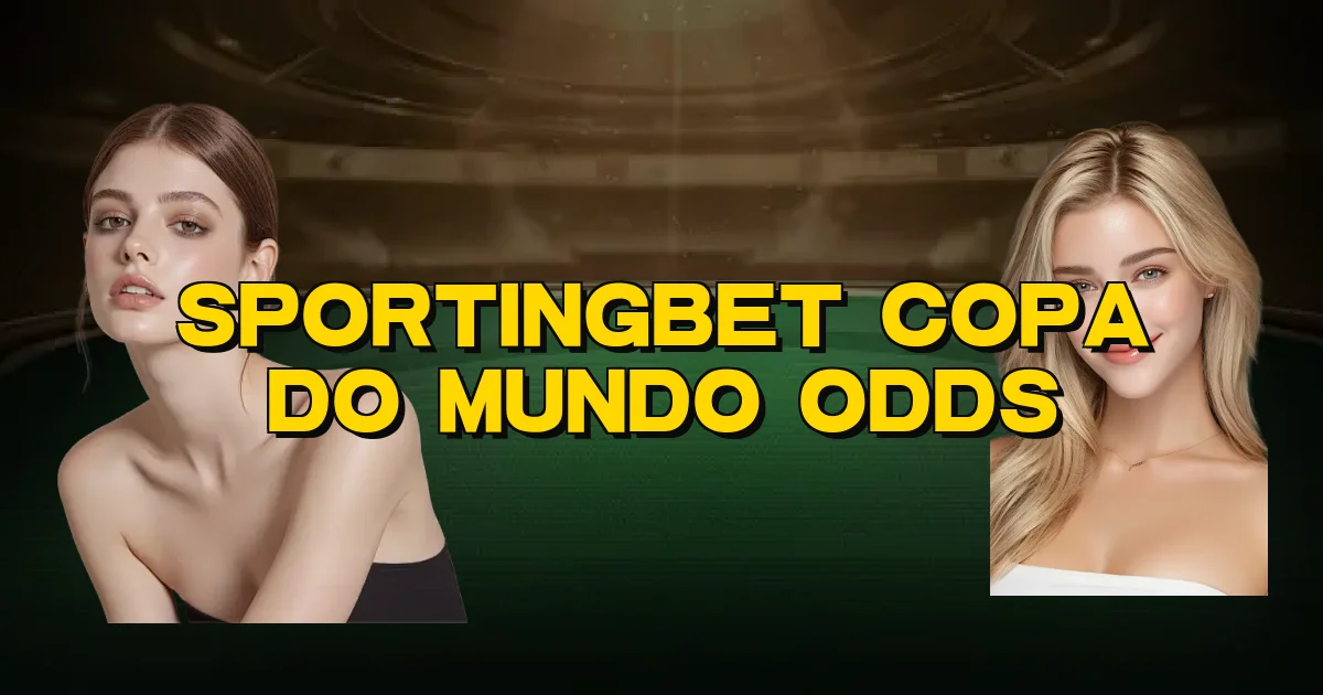 Sportingbet Copa Do Mundo Odds Oficial