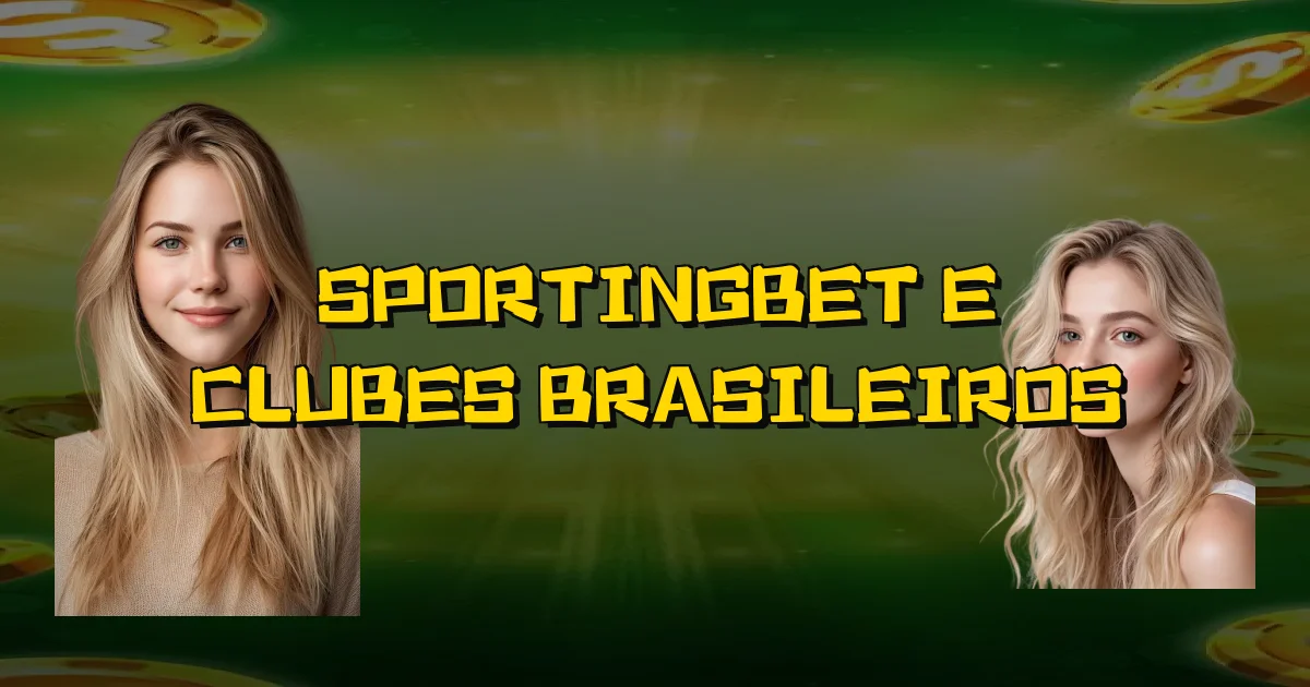 Sportingbet E Clubes Brasileiros Oficial