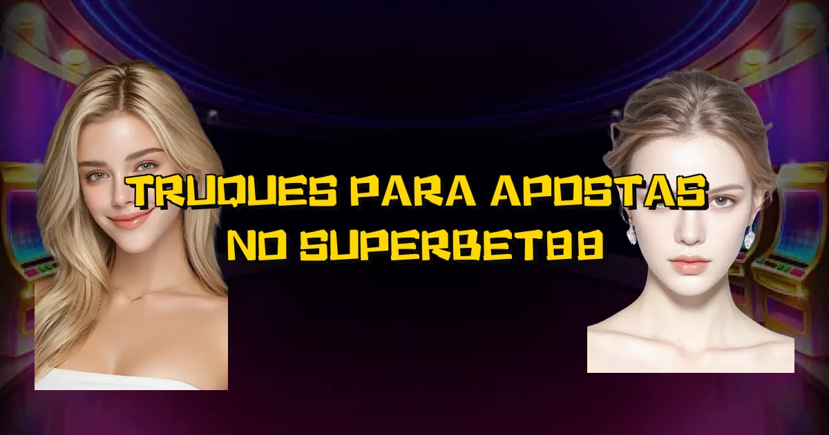 Truques Para Apostas No Superbet88 Oficial